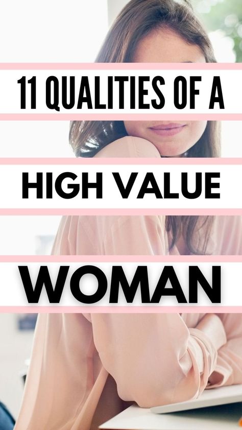 How To Be A High Value Woman (11 Valuable Tips) - Steph Social Tips To Improve Yourself, How To Be Presentable, How To Be Valuable, How To Be A Softer Woman, How To Be A Woman Of Value, How To Be Independent Woman Tips, How To Become High Value Women, How To Be Original, Traits Of High Value Women