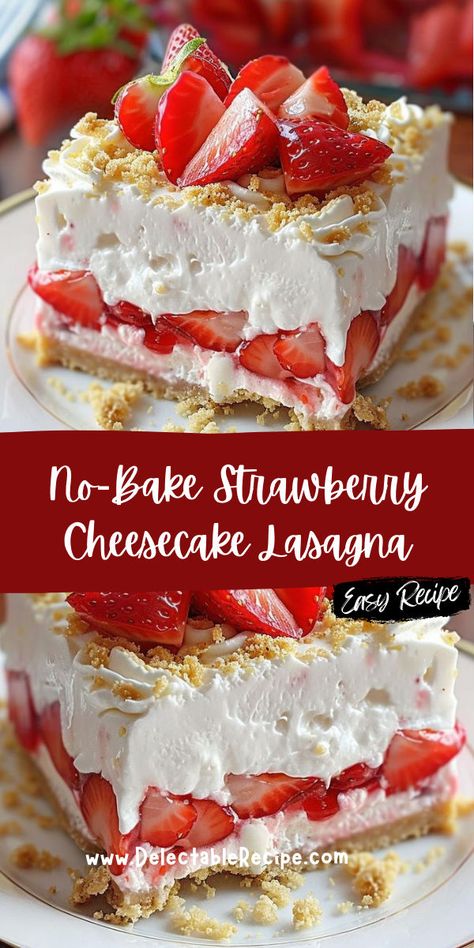 No Bake Strawberry Lasagna Recipe, Strawberry Lasagna Desserts, Strawberry Cheesecake Lasagna, Cheesecake Lasagna, Strawberry Lasagna, Oreo Dessert Recipes, Thanksgiving Cooking, Baked Strawberries, Oreo Dessert