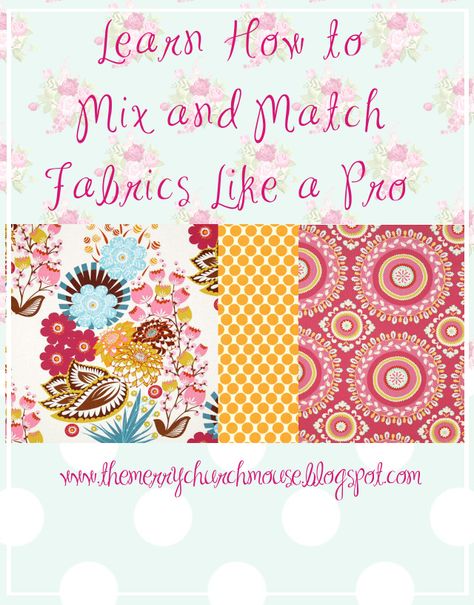 The Merry Church Mouse: How to Mix and Match Print Fabrics for Sewing : Part 1 Choosing Fabric, Hand Drawn Type, Quilting Tools, Polka Dot Fabric, Aqua Color, Dotted Fabric, Sewing Art, Mixing Prints, Mix N Match