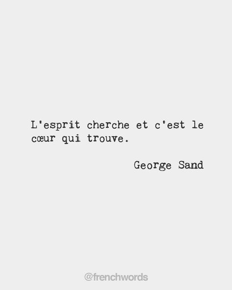 Beautiful French Quotes Aesthetic, George Sand Quotes, French Frases, French Poetry, French Words Quotes, Sand Quotes, Literary Love Quotes, Neon Quotes, George Sand