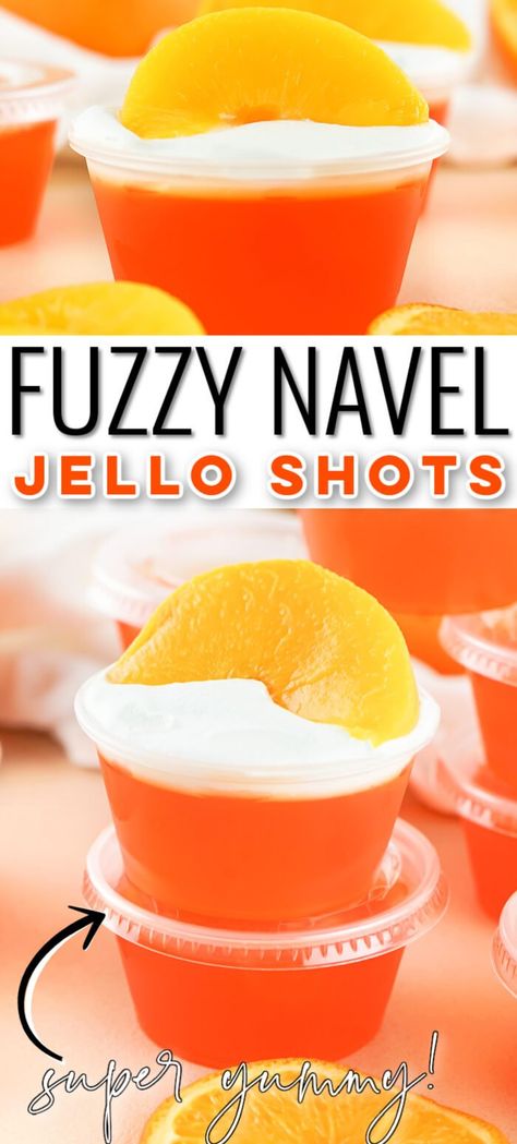 Fuzzy Navel Jello Shots Fuzzy Navel Jello Shots, Summer Blended Drinks, Peach Jello, Jello Jigglers, Bacon Wrapped Chicken Bites, Fuzzy Navel, Orange Jello, Jello Shot Recipes, Peach Juice