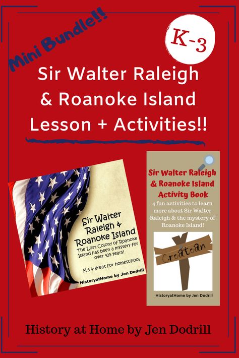 Lesson #3 of a 34-week study of early American history. Your student(s) will learn about Sir Walter Raleigh and the Lost Colony of Roanoke through text, vocabulary words, pictures, crafts, maps, games, speeches, and even some recipes! PLUS - This supplemental activity book about Sir Walter Raleigh & Roanoke Island (Lesson #3) offers hands-on activities and includes a writing prompt, fill in the letters, word search, and color sheet! #bundle #Americanhistory #SirWalterRaleigh Elementary History, Walter Raleigh, Elementary Curriculum, Unit Studies Homeschool, American History Lessons, First Grade Lessons, History Curriculum, Social Studies Elementary, Homeschool Elementary