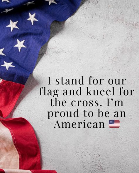 Proud To Be An American, In God We Trust, Relationships Love, Proud To Be, Be Proud, The Cross, Stand By Me, Memorial Day, Flag