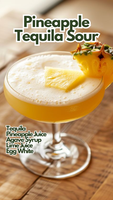 Pineapple Tequila Sour Pineapple Tequila, Tequila Pineapple, Tequila Sour, Pineapple Cocktails, Drinking Ideas, Tropical Dinner, Sour Cocktails, Cocktail Cards, Juice Cocktails