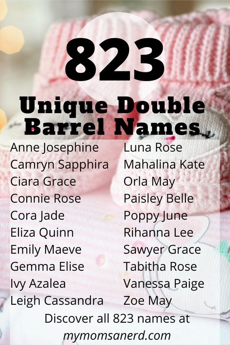 Hundreds of unique double barrel baby names for boys and girls to suit all types of different naming styles! #baby #babynames #babygirl #infant #names Double Barrel Girl Names, Girl Double Names, Unique Names For Girls With Meaning, Flower Names For Girls Baby, Double Names For Boys, Double Barrel Names, Elegant Last Names, Double Baby Names, Names With Middle Names