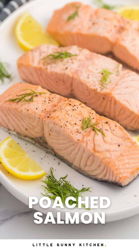 Steamed Salmon Recipes, Poached Fish Recipes, Moist Salmon, Cook Lobster Tails, Cook Lobster, Steam Salmon, Poached Fish, Little Sunny Kitchen, Brain Healthy Foods