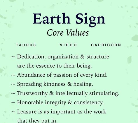 Earth Sign Quotes, Taurus Earth Sign, Earth Sign Capricorn, What Happens On Earth Stays On Earth, Virgo Ruling Planet, Meaningful Thoughts, Capricorn And Virgo, Earth Energy, Spiritual Psychology