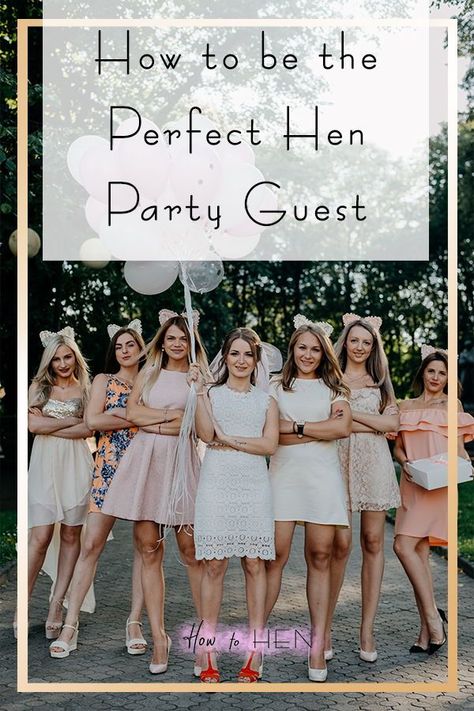 How to be the Perfect Hen Party Guest | How to Hen | You might just think that all you have to really do if you’re a hen party guest is show up. You aren’t the bride after all. But if you really want to stand out as a party guest the host will praise forever more, here are some basic tips to help you achieve the role of perfect hen party guest. #henparty #henweekend Hen Party Guest Outfit, Hens Party Outfit Guest, Hen Weekend Outfits, Hen Do Outfit Ideas Guest, Hen Party Outfits Guest, Hens Party Outfit, Engagement Party Outfits, Hen Party T Shirts, Party Etiquette