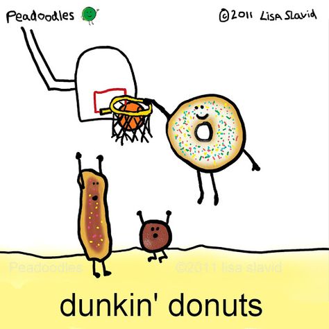 Funny Pun: Dunkin' Donuts - Donuts playing basketball - Food Humor - Sport Humor - Punny Spanish Puns, Punny Puns, Funny Food Puns, Visual Puns, Corny Jokes, Cute Puns, Pun Card, Food Puns, Quotes Words