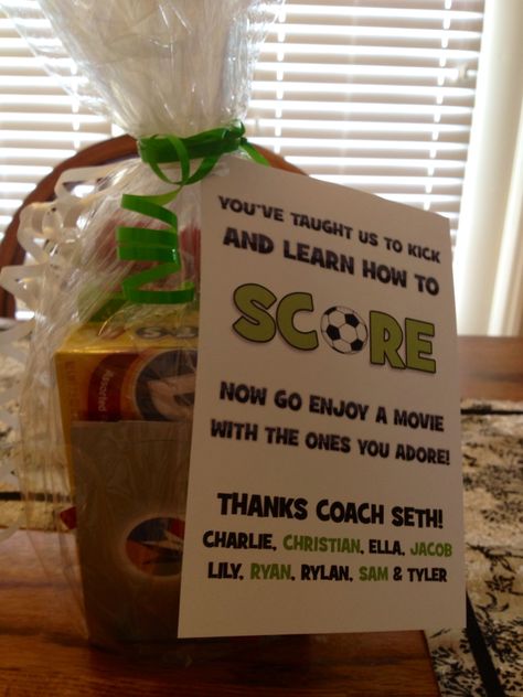 Found ideas on Pinterest and made for our Soccer Coach! Make card on computer, personalize, throw in Movie Theatre gift-card & Treats! Soccer Coach Thank You, Pe Coach Gift Ideas, Soccer End Of Season Gift Treat Bags, Soccer Coach Thank You Gifts, Soccer Coaches Gift Ideas, Gifts For Coaches Soccer, Soccer Coach Gift Ideas Diy, Soccer Coach Gift Ideas From Team, Soccer Coach Gifts End Of Season