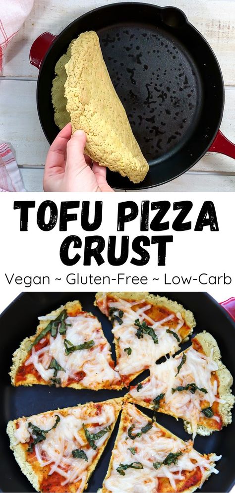 A pin for tofu pizza crust with a photo of the crust after cooking in a skillet and a picture of the crust topped with sauce and toppings. Tofu Pizza, Low Carb Pizza Crust, Easy Tofu, Healthier Me, Vegan Pizza Recipe, Low Fat Low Carb, Low Carb Low Fat Recipes, High Protein Low Carb Recipes, Diet Recipes Easy