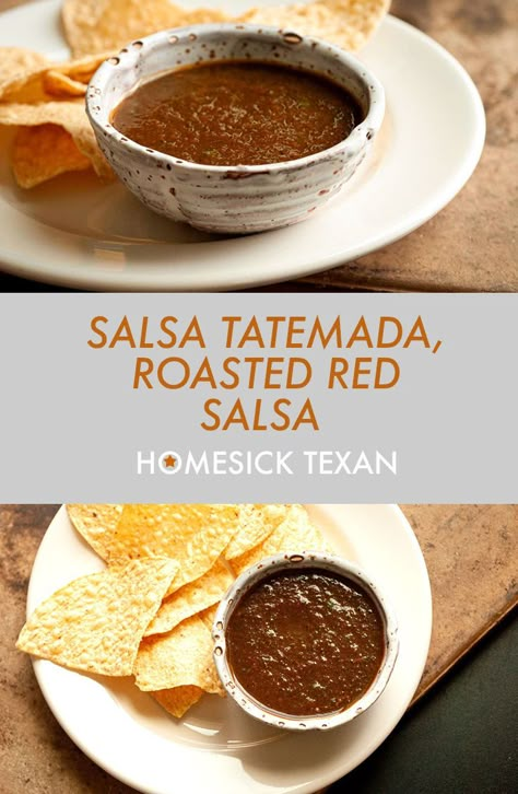 Roasted Red Salsa, Texas Salsa, Red Salsa Recipe, Roasted Tomato Salsa Recipe, Homesick Texan, Texas Recipes, Mexican Salsa Recipes, Mexican Food Dishes, Tailgate Snacks