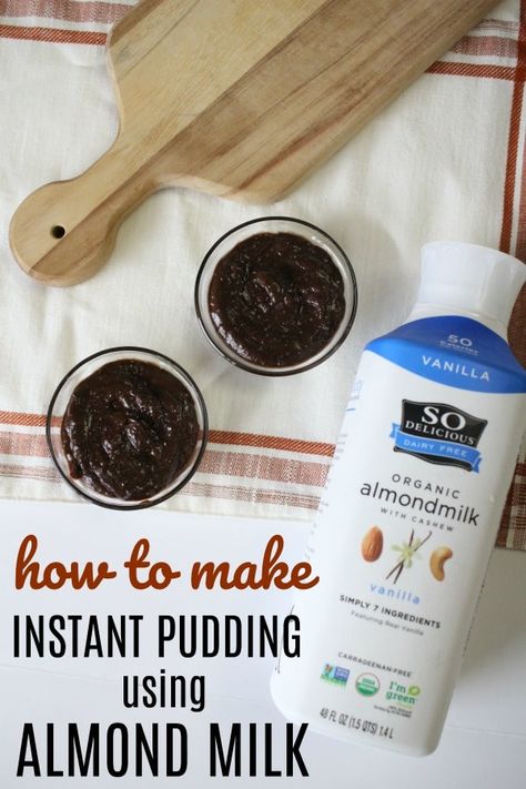 Can You Make Almond Milk Pudding? YES! Here's the SECRET How! Instant Pudding With Almond Milk, Pudding Made With Almond Milk, Pudding With Almond Milk, Almond Milk Pudding, Make Almond Milk, Milk Pudding, Almond Milk Recipes, Sugar Free Pudding, Ww Desserts