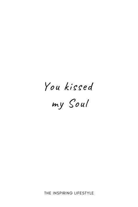 Your kisses are deeper than you think. Your kisses are a footprint in my heart. You shake my soul #love #theinspiringlifestyle Kiss Quotes Aesthetic, Kiss Me Quotes, Sending Kisses, Twin Flames Signs, When You Kiss Me, Soul Love, Kissing Quotes, Boy Aesthetic, Pretty Princess