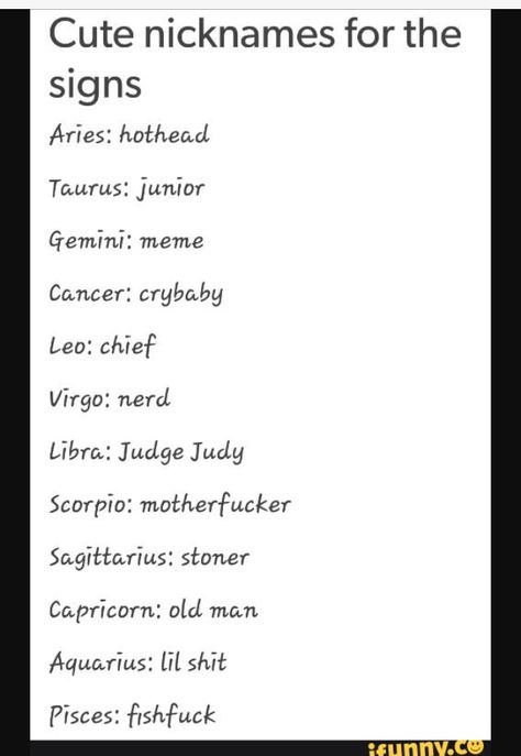 Zodiac Nicknames, Judge Judy, Cute Nicknames, Zodiac Signs, Astrology, Signs, Memes, Quick Saves