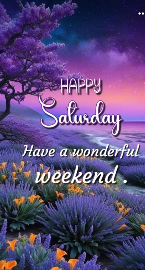 Saturday Morning Quotes For Him, Good Morning Happy Saturday Image, Beautiful Weekend Quotes, Saturday Good Morning Images, Saturday Morning Greetings, Happy Saturday Pictures, Beautiful Saturday Morning, Good Morning Scripture, Weekend Wishes