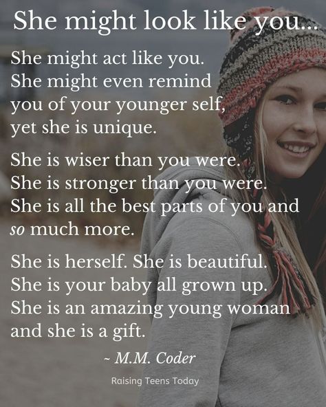 Raising Teens Today on Instagram: “She is... the very best parts of you and so much more. 💜💜💜 Found this beautiful quote on Pinterest written by: M.M. Coder . . . #mamasgirl…” Proud Of You Quotes Daughter, Teenage Daughter Quotes, Proud Of You Quotes, Quotes For Moms, Proud Of My Daughter, College Mom, Like You Quotes, My Children Quotes