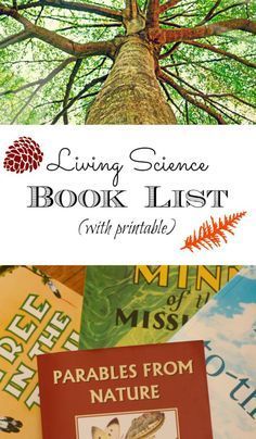 Living Science book list. These Charlotte Mason style books are sure to bring some life to your homeschool science. Science Literature, Living Books List, Homeschool Nature Study, Charlotte Mason Homeschool, Science Reading, Homeschool Books, Nature School, Homeschool Life, Living Books