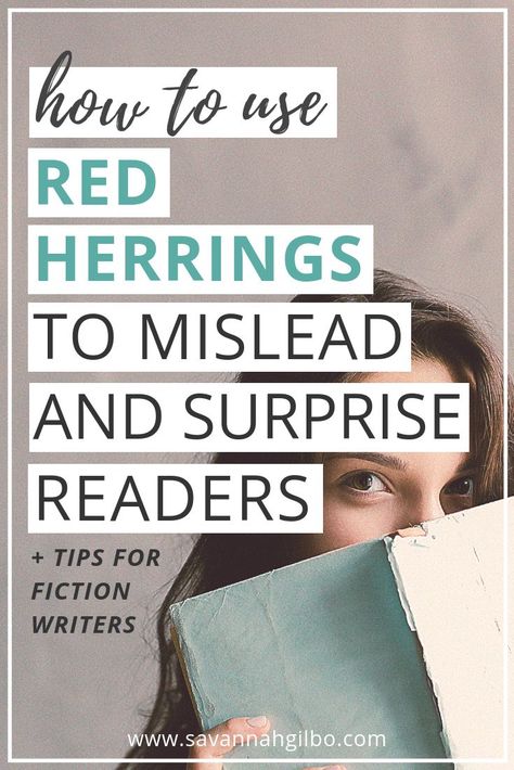 Red Herrings: How to Mislead and Surprise Readers - book writing tips, novel writing tips, how to write a book, how to write a novel, scene writing, writing inspiration, writing prompt, genre, plot, story structure, character development, theme, how to write a story, fiction writing, fictional characters, book writing, how to write a story, storytelling, writer, red herring, mystery, thriller, horror, plot twist, clues #amwriting #writingtips #writingcommunity Writing Tips Novel, Novel Writing Tips, Scene Writing, Author Tips, Mystery Writing, Writing Images, Writing Plot, Write A Novel, Write A Story