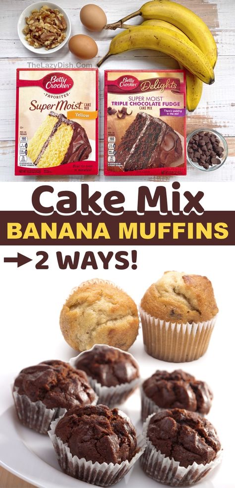 3 Ingredient Cake Mix Banana Muffins (2 Ways!) Cake Mix Banana Muffins, Lazy Dish, Heart Breakfast, Cake Mix Banana Bread, 3 Ingredient Cakes, Muffins Chocolate, Cake Mix Muffins, Betty Crocker Cake Mix, Betty Crocker Cake