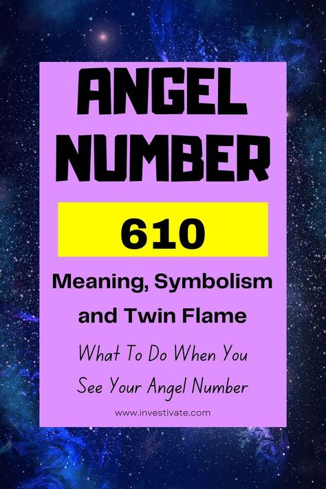 Angel Number 610 Angel Number Meaning, Love Twins, Number Sequence, Angel Number Meanings, Angel Guidance, Divine Guidance, Your Guardian Angel, Number Meanings, Inner Wisdom