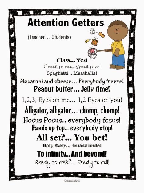 Attention getters Attention Grabbers For Classroom, Classroom Chants, Preschool Transitions, Head Start Classroom, Preschool Rules, Transition Songs, Transition Activities, Prek Ideas, Attention Getters