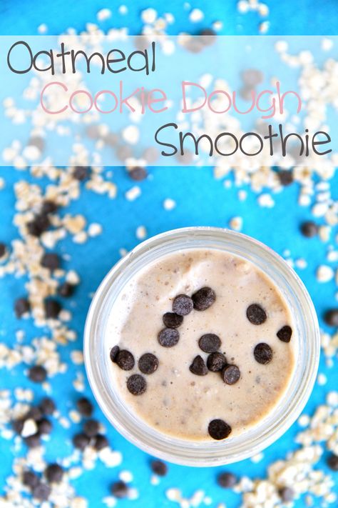 Cookie Dough Smoothie, Oatmeal Cookie Dough, Healthy Eating Smoothies, Creamy Oatmeal, Oatmeal Cookie Recipe, Raw Oats, Super Smoothies, Creamy Smoothies, Oatmeal Cookie