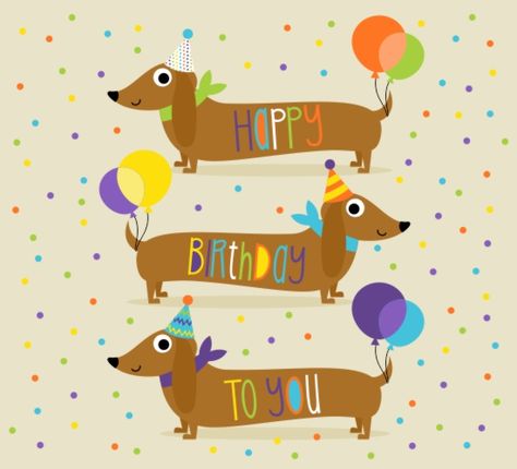 Happy Birthday to You Happy Birthday Daschund Wiener Dogs, Happy Birthday Dachshund, Dachshund Birthday, Happy Birthday Illustration, Animated Cards, Birthday Illustration, Happy Belated Birthday, Happy Birthday Meme, Birthday Blessings