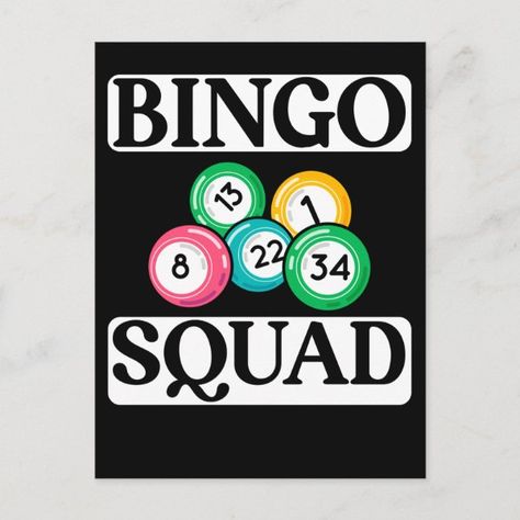 Funny Bingo Squad Saying Bingo Postcard Funny Bingo, Bingo Hall, Bingo Party, Bingo Funny, Bingo Night, Games Night, Garden Rock Art, Funny Postcards, Christmas Bingo