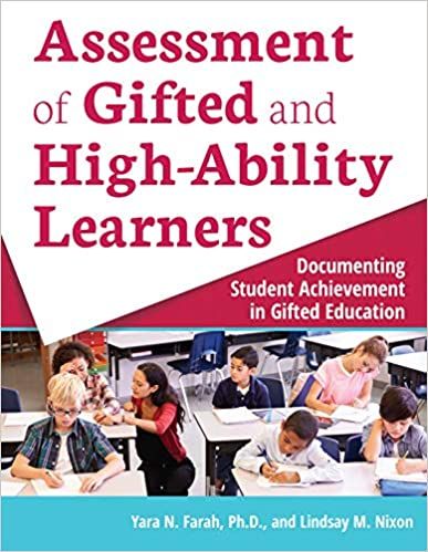 Book review--Assessment of Gifted and High-Ability Learners: Documenting High Ability Learners, Differentiation In The Classroom, Classroom Assessment, Inclusion Classroom, Gifted Program, Student Achievement, Second Grade Teacher, Differentiated Instruction, Middle School Classroom