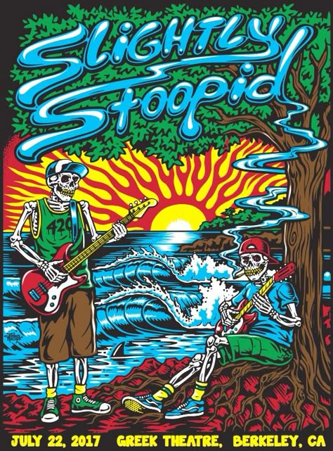 Slightly Stoopid, Greek Theatre, Collage Des Photos, Uc Berkeley, Surfboard Art, Rock Posters, Concert Poster, A Skeleton, Surf Art