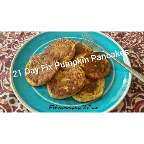 Fresh Pumpkin Puree, 21 Day Fix Menu, Pie Pumpkins, 21 Day Fix Breakfast, Pumpkin Pancake Recipe, 21 Day Fix Meal Plan, Fresh Pumpkin, 21 Day Fix Meals, Pumpkin Pancakes