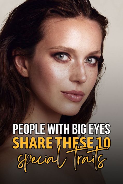 People with big eyes have the ability to attract you with minimal effort and this is not just because of the size of their eyes! People With Big Eyes, Mbti Compatibility, Prominent Eyes, Big Round Eyes, People With Blue Eyes, The 16 Personality Types, Bigger Eyes, Facts About People, Round Eyes