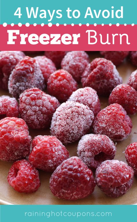 4 Ways To Avoid Freezer Burn Frozen Juice, Freezer Burn, Freezer Cooking, Freezer Friendly, Frozen Meals, Food Facts, It Goes On, Family Recipes, Canning Recipes