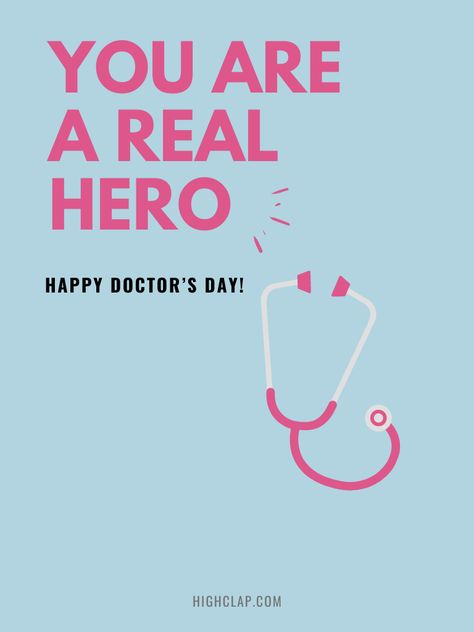 Happy Doctor’s Day! Thank you...You are a real HERO. Doctors Day Wishes Quotes, Dr Day Quotes, Doctor Day Quotes, Happy Dr Day, National Doctors Day Quotes, Happy Doctors Day Wishes, Happy Doctors Day Quotes, Happy Doctors Day Images, Doctors Day Images