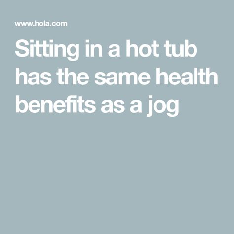 Sitting in a hot tub has the same health benefits as a jog Coventry University, Uk Universities, Hot Tubs, In Hot, Hot Tub, Health Benefits, Jogging, The Uk, Benefits