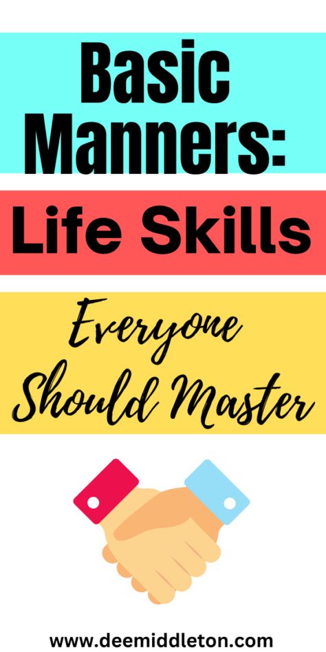 Basic Manners For Adults, Basic Etiquette Manners, Adulting Tips Life Hacks, Manners Chart, Respect Activities, Manners Activities, Basic Manners, Matter Activities, Adulting Tips