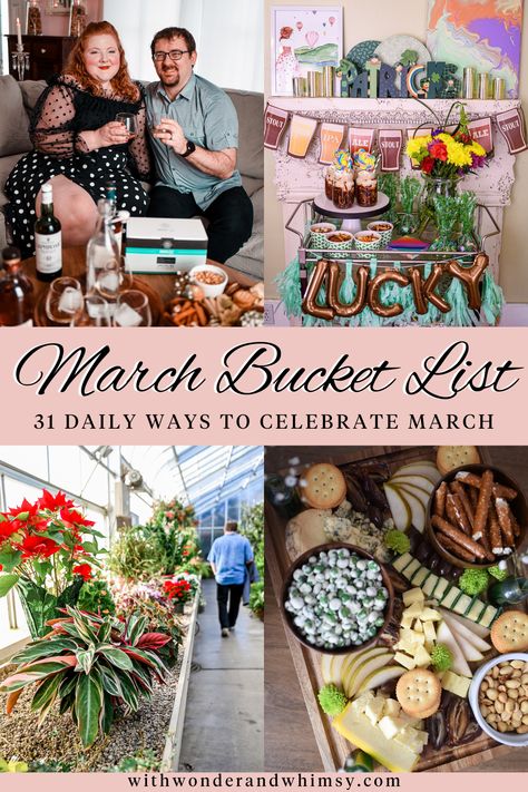 March Bucket List - With Wonder and Whimsy March Bucket List 2024, March Bucket List, List Prompts, Monthly Ideas, Spring Bucket List, March Ideas, With Wonder And Whimsy, Wonder And Whimsy, Bucket List Book