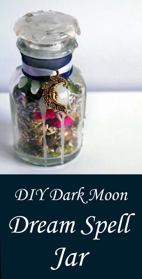 DIY Dream Spell Jar for the Dark Moon - Moody Moons Dream Spell Jar, Bottle Spells, Dream Magick, Herb Jars, Dream Herbs, Dream Spell, Dream Jar, Spell Kits, Witches Jar