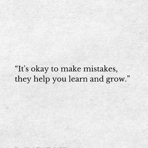 2 my son Rimano Its Okay To Make Mistakes, Make Mistakes, Note To Self Quotes, It's Okay, Self Quotes, Healing Quotes, Deep Thought Quotes, Wise Quotes, Real Quotes