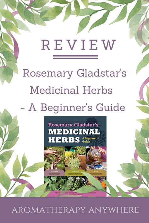 Rosemary Gladstar's Medicinal Herbs-Book Review: This book is packed with useful information on medicinal herbs for beginners. If you are just getting started on learning more about medicinal herbs, this book is for you. Herbs For Beginners, Herbs Book, Rosemary Gladstar, Herbal Coffee, Eco Friendly Diy, Aromatherapy Essential Oils, Homemade Cleaning Solutions, Aromatherapy Blends, Essential Oil Set