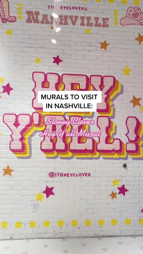 (9)Murals to visit in Nashville: Stoney Clover Hey Y’all Mural #nashvillemurals #nashvillethingstodo #stoneyclover #nashville #visitnashville #nashgal Nashville Things To Do, Nashville Murals, Visit Nashville, Stoney Clover, Nashville, Mural, Lifestyle