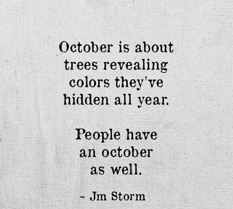 October Quotes Month, Month Aesthetic, October Quotes, Season Quotes, 10th Quotes, Autumn Quotes, Quotes Inspirational Positive, Best Friend Quotes, Motivational Quotes For Life