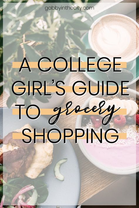 College Food Shopping List, College Shopping Lists Grocery, College Apartment Grocery List, Easy College Recipes Dinners, How To Grocery Shop For One, Meal Planning College Student, Dorm Room Food Ideas Grocery Lists, Meal Plan College Student, College Grocery List On A Budget