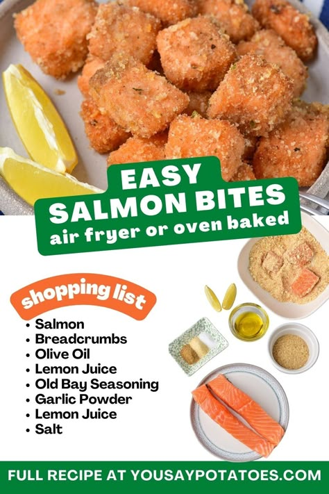 Pile of salmon bites and list of ingredients. Breaded Salmon Bites Air Fryer, Baked Salmon Bites Recipes Oven, Breaded Salmon Bites, Oven Baked Salmon Bites, Salmon Cubes Recipe, Salmon Bites Oven, Air Fry Salmon Bites, Easy Salmon Bites, Baked Salmon Bites