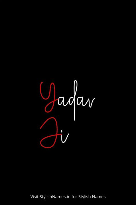 Yadav Ji by StylishNames.in Yadav Name Logo, Yadav Name Wallpaper Hd, Yadav Wallpaper, Yadav Brand, Names For Instagram, Dp Photos, Photoshop Backgrounds Free, Name For Instagram, Stylish Name