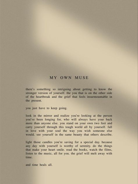 On To The Next Quotes, Articles On Self Love, I Am My Own Muse Wallpaper, Self Love After Heartbreak, To My Self Quotes, Note To My Self, Poems About Self Growth, Self Love Poem, Self Love Poetry