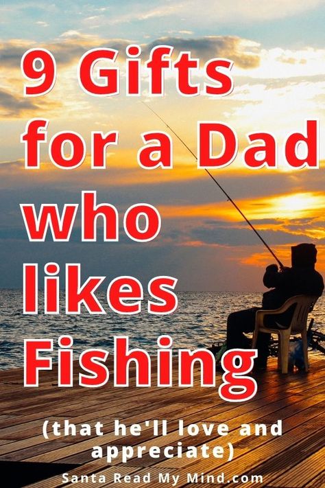 Picture of a dad sitting in a chair on d wooden dock fishing. He is casting his lure into the water. This article is a list of gift ideas for dads who fish.