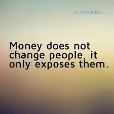 Greedy Quotes, Greedy People Quotes, Money Quotes Truths, Greed Quotes, People Quotes Truths, Greedy People, Money Change, Honest Truth, Character Quotes