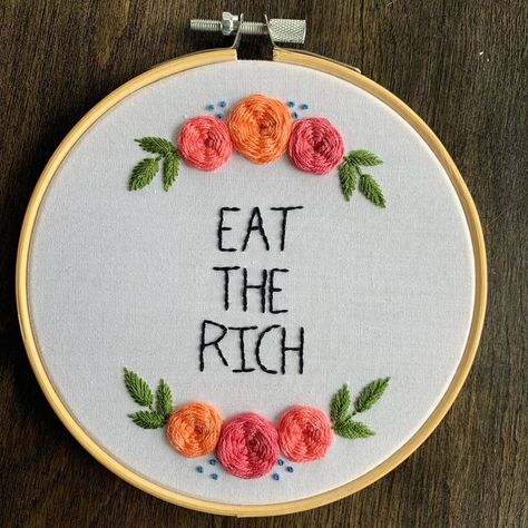 Jojo Embroidery, Eat The Rich Art, Funny Hand Embroidery, Funny Embroidery Patterns, Grunge Diy, Feminist Embroidery, Tufting Ideas, Mini Embroidery, Embroidery Stitches Beginner